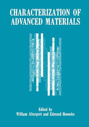 Seller image for Characterization of Advanced Materials for sale by BuchWeltWeit Ludwig Meier e.K.