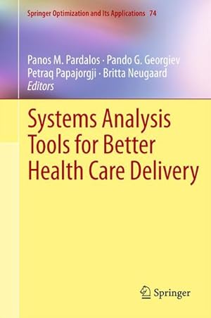 Seller image for Systems Analysis Tools for Better Health Care Delivery for sale by BuchWeltWeit Ludwig Meier e.K.