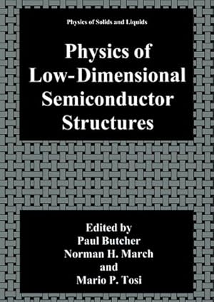 Bild des Verkufers fr Physics of Low-Dimensional Semiconductor Structures zum Verkauf von BuchWeltWeit Ludwig Meier e.K.