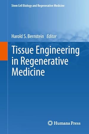 Immagine del venditore per Tissue Engineering in Regenerative Medicine venduto da BuchWeltWeit Ludwig Meier e.K.