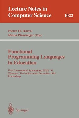 Imagen del vendedor de Functional Programming Languages in Education a la venta por BuchWeltWeit Ludwig Meier e.K.