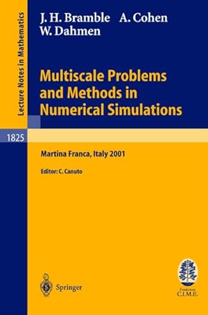 Bild des Verkufers fr Multiscale Problems and Methods in Numerical Simulations zum Verkauf von BuchWeltWeit Ludwig Meier e.K.