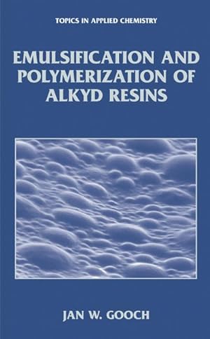 Seller image for Emulsification and Polymerization of Alkyd Resins for sale by BuchWeltWeit Ludwig Meier e.K.