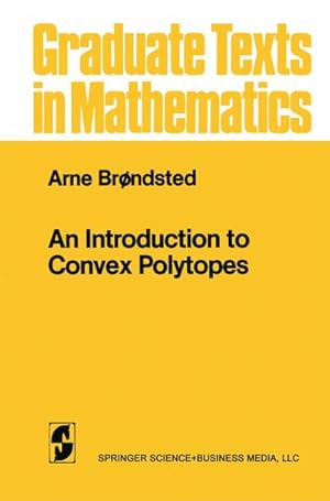 Seller image for An Introduction to Convex Polytopes for sale by BuchWeltWeit Ludwig Meier e.K.