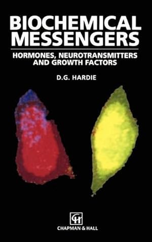Seller image for Biochemical Messengers: Hormones, Neurotransmitters and Growth Factors for sale by BuchWeltWeit Ludwig Meier e.K.