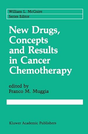 Imagen del vendedor de New Drugs, Concepts and Results in Cancer Chemotherapy a la venta por BuchWeltWeit Ludwig Meier e.K.