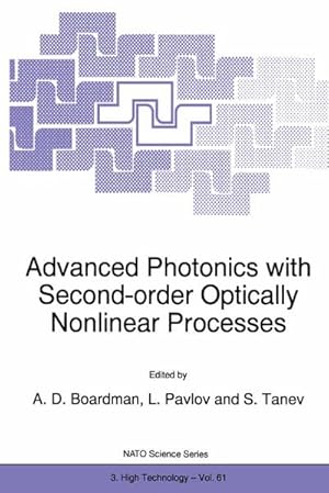 Seller image for Advanced Photonics with Second-Order Optically Nonlinear Processes for sale by BuchWeltWeit Ludwig Meier e.K.