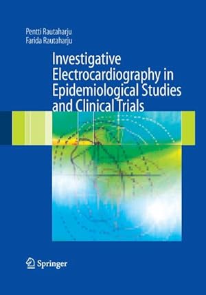 Seller image for Investigative Electrocardiography in Epidemiological Studies and Clinical Trials for sale by BuchWeltWeit Ludwig Meier e.K.