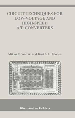 Seller image for Circuit Techniques for Low-Voltage and High-Speed A/D Converters for sale by BuchWeltWeit Ludwig Meier e.K.