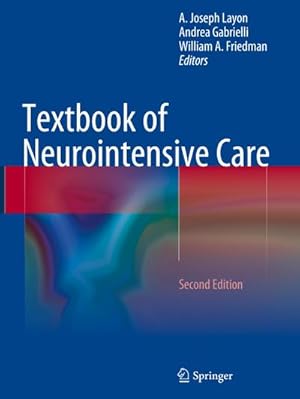 Seller image for Textbook of Neurointensive Care for sale by BuchWeltWeit Ludwig Meier e.K.