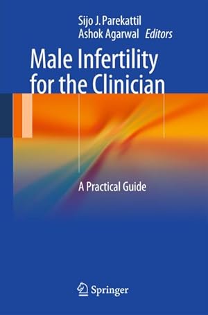 Immagine del venditore per Male Infertility for the Clinician venduto da BuchWeltWeit Ludwig Meier e.K.