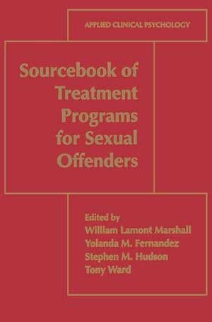 Seller image for Sourcebook of Treatment Programs for Sexual Offenders for sale by BuchWeltWeit Ludwig Meier e.K.