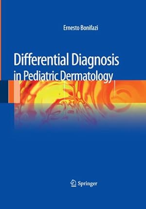 Seller image for Differential Diagnosis in Pediatric Dermatology for sale by BuchWeltWeit Ludwig Meier e.K.