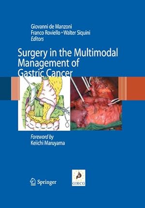 Imagen del vendedor de Surgery in the Multimodal Management of Gastric Cancer a la venta por BuchWeltWeit Ludwig Meier e.K.