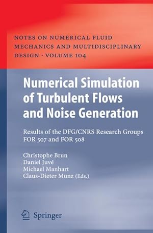 Seller image for Numerical Simulation of Turbulent Flows and Noise Generation for sale by BuchWeltWeit Ludwig Meier e.K.