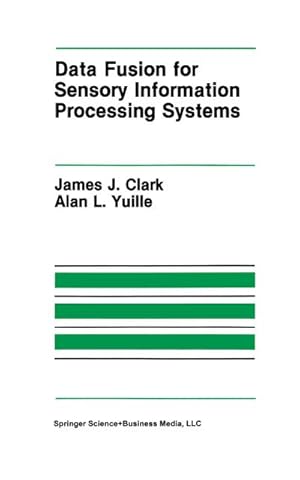 Immagine del venditore per Data Fusion for Sensory Information Processing Systems venduto da BuchWeltWeit Ludwig Meier e.K.