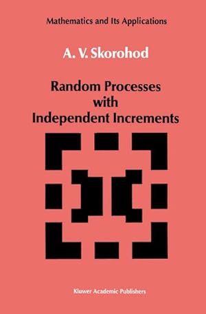 Seller image for Random Processes with Independent Increments for sale by BuchWeltWeit Ludwig Meier e.K.