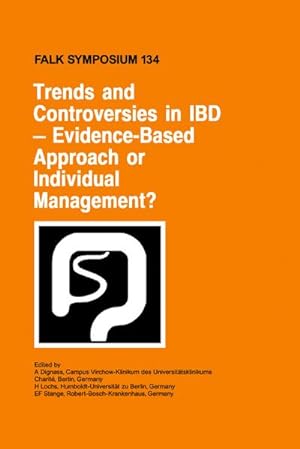 Image du vendeur pour Trends and Controversies in IBD: Evidence-Based Approach or Individual Management? mis en vente par BuchWeltWeit Ludwig Meier e.K.
