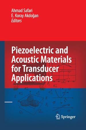 Immagine del venditore per Piezoelectric and Acoustic Materials for Transducer Applications venduto da BuchWeltWeit Ludwig Meier e.K.