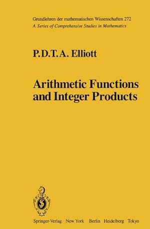 Seller image for Arithmetic Functions and Integer Products for sale by BuchWeltWeit Ludwig Meier e.K.