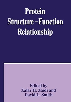Imagen del vendedor de Protein Structure - Function Relationship a la venta por BuchWeltWeit Ludwig Meier e.K.