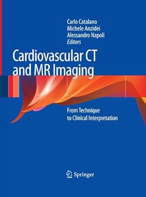 Bild des Verkufers fr Cardiovascular CT and MR Imaging zum Verkauf von BuchWeltWeit Ludwig Meier e.K.