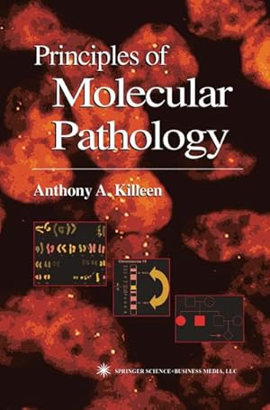 Seller image for Principles of Molecular Pathology for sale by BuchWeltWeit Ludwig Meier e.K.