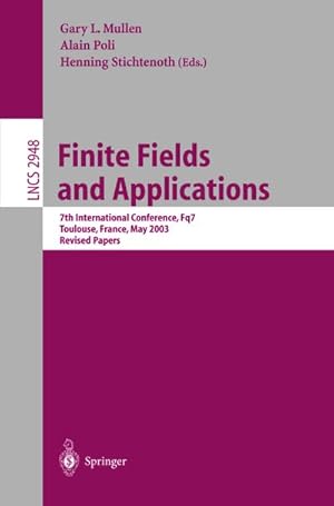 Image du vendeur pour Finite Fields and Applications mis en vente par BuchWeltWeit Ludwig Meier e.K.