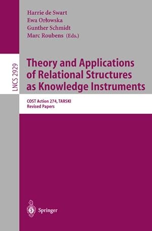Bild des Verkufers fr Theory and Applications of Relational Structures as Knowledge Instruments zum Verkauf von BuchWeltWeit Ludwig Meier e.K.