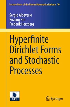 Immagine del venditore per Hyperfinite Dirichlet Forms and Stochastic Processes venduto da BuchWeltWeit Ludwig Meier e.K.