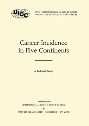 Bild des Verkufers fr Cancer Incidence in Five Continents zum Verkauf von BuchWeltWeit Ludwig Meier e.K.