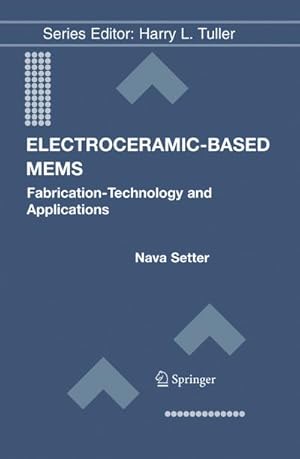 Seller image for Electroceramic-Based MEMS for sale by BuchWeltWeit Ludwig Meier e.K.