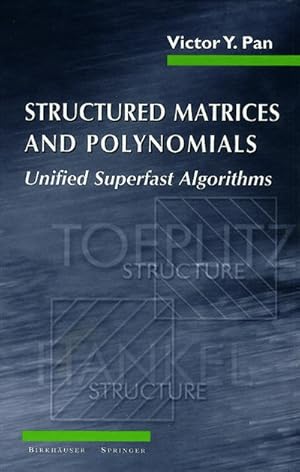 Image du vendeur pour Structured Matrices and Polynomials mis en vente par BuchWeltWeit Ludwig Meier e.K.