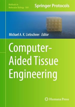 Seller image for Computer-Aided Tissue Engineering for sale by BuchWeltWeit Ludwig Meier e.K.