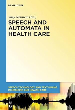 Seller image for Speech and Automata in Health Care for sale by BuchWeltWeit Ludwig Meier e.K.