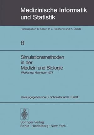 Immagine del venditore per Simulationsmethoden in der Medizin und Biologie venduto da BuchWeltWeit Ludwig Meier e.K.