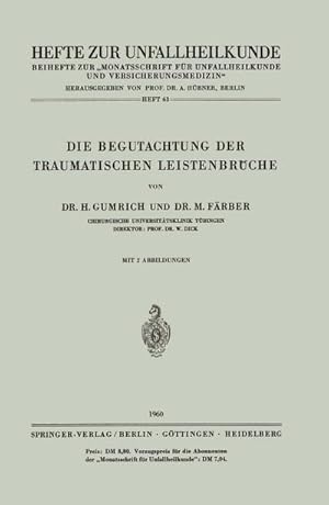 Bild des Verkufers fr Die Begutachtung der Traumatischen Leistenbrche zum Verkauf von BuchWeltWeit Ludwig Meier e.K.