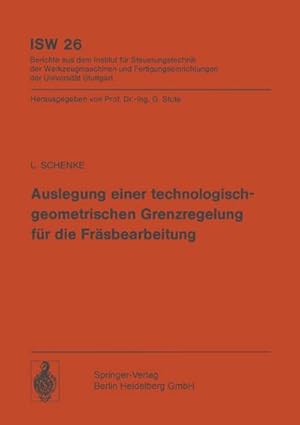 Seller image for Auslegung einer technologischgeometrischen Grenzregelung fr die Frsbearbeitung for sale by BuchWeltWeit Ludwig Meier e.K.