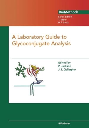 Immagine del venditore per A Laboratory Guide to Glycoconjugate Analysis venduto da BuchWeltWeit Ludwig Meier e.K.