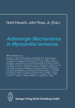 Seller image for Adrenergic Mechanisms in Myocardial Ischemia for sale by BuchWeltWeit Ludwig Meier e.K.