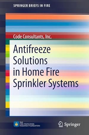 Image du vendeur pour Antifreeze Solutions in Home Fire Sprinkler Systems mis en vente par BuchWeltWeit Ludwig Meier e.K.