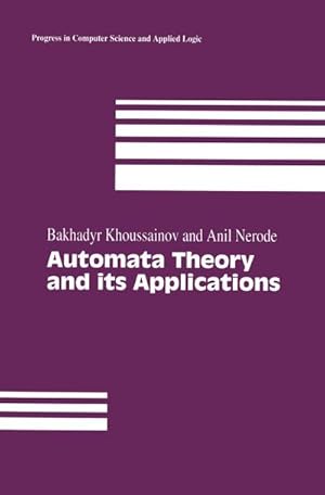 Seller image for Automata Theory and its Applications for sale by BuchWeltWeit Ludwig Meier e.K.