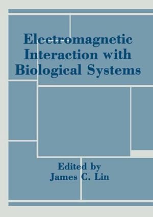 Immagine del venditore per Electromagnetic Interaction with Biological Systems venduto da BuchWeltWeit Ludwig Meier e.K.