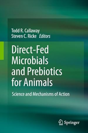 Image du vendeur pour Direct-Fed Microbials and Prebiotics for Animals mis en vente par BuchWeltWeit Ludwig Meier e.K.