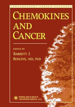Bild des Verkufers fr Chemokines and Cancer zum Verkauf von BuchWeltWeit Ludwig Meier e.K.