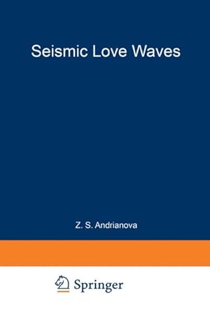 Immagine del venditore per Seismic Love Waves venduto da BuchWeltWeit Ludwig Meier e.K.