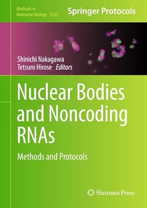 Bild des Verkufers fr Nuclear Bodies and Noncoding RNAs zum Verkauf von BuchWeltWeit Ludwig Meier e.K.