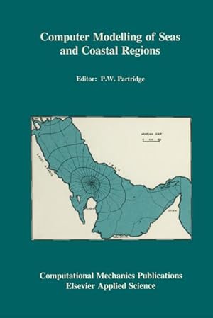 Imagen del vendedor de Computer Modelling of Seas and Coastal Regions a la venta por BuchWeltWeit Ludwig Meier e.K.