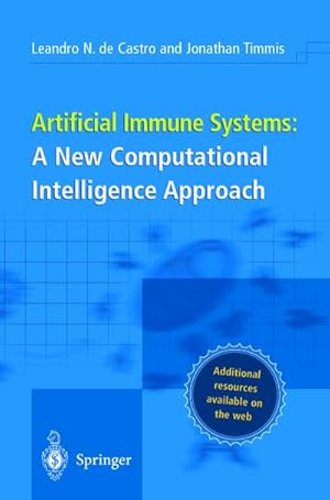 Immagine del venditore per Artificial Immune Systems: A New Computational Intelligence Approach venduto da BuchWeltWeit Ludwig Meier e.K.