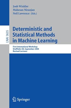 Immagine del venditore per Deterministic and Statistical Methods in Machine Learning venduto da BuchWeltWeit Ludwig Meier e.K.